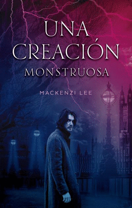 UNA CREACIÓN MONSTRUOSA