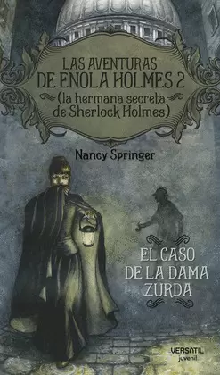 LAS AVENTURAS DE ENOLA HOLMES 2 EL CASO DE LA DAMA ZURDA
