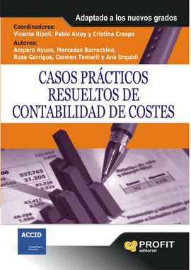 CASOS PRÁCTICOS RESUELTOS DE CONTABILIDAD DE COSTES