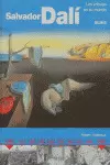 ARTISTAS Y SU MUNDO. SALVADOR DALÍ