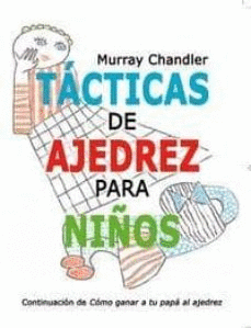 TACTICAS DE AJEDREZ PARA NIÑOS