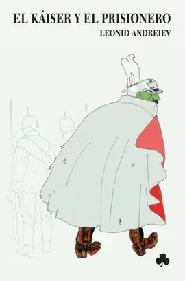 EL KÁISER Y EL PRISIONERO
