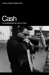 CASH - LA AUTOBIOGRAFIA DE JOHNNY CASH