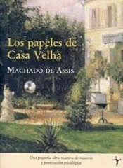 LOS PAPELES DE CASA VELHA