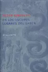 EN LOS OSCUROS LUGARES DEL SABER (PASTA BLANDA)