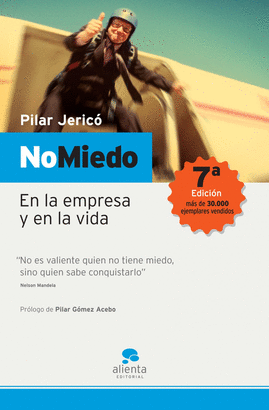 NO MIEDO -  EN LA EMPRESA Y EN LA VIDA