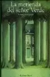LA MERIENDA DEL SR. VERDE