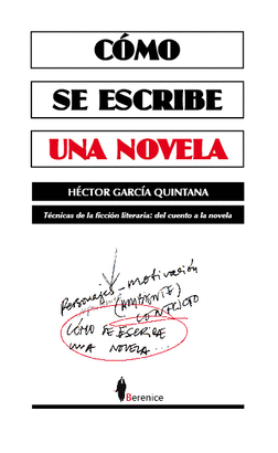 COMO SE ESCRIBE UNA NOVELA