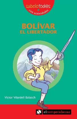 BOLÍVAR EL LIBERTADOR