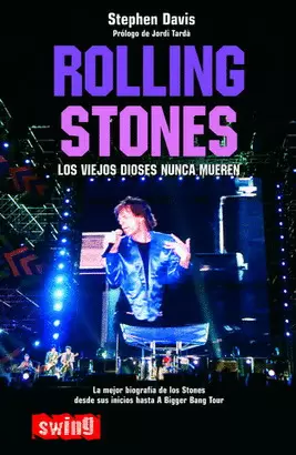ROLLING STONES - LOS VIEJOS DIOSES NUNCA MUEREN