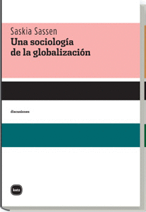 SOCIOLOGIA DE LA GLOBALIZACION, UNA