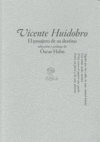 VICENTE HUIDOBRO. EL PASAJERO DE SU DESTINO