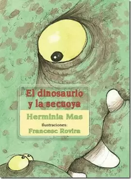 EL DINOSAURIO Y LA SEKUOYA
