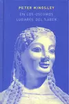 EN LOS OSCUROS LUGARES DEL SABER (PASTA DURA / NUEVA EDICIÓN)
