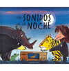 LOS SONIDOS DE LA NOCHE