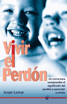 VIVIR EL PERDON