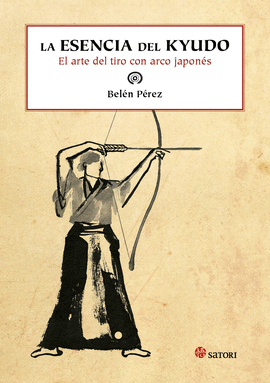 ESENCIA DEL KYUDO,LA