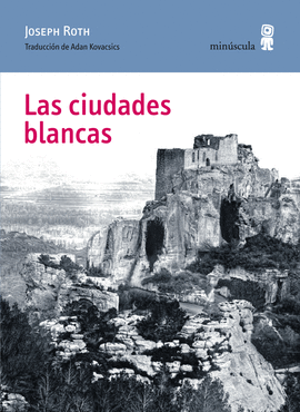 LAS CIUDADES BLANCAS