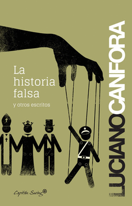 HISTORIA FALSA Y OTROS ESCRITOS, LA