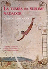 LA TUMBA DEL SUBLIME NADADOR