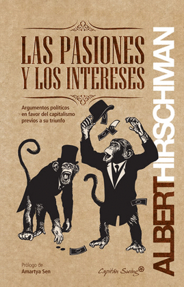 PASIONES Y LOS INTERESES, LAS