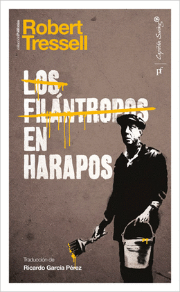 FILANTROPOS EN HARAPOS, LOS