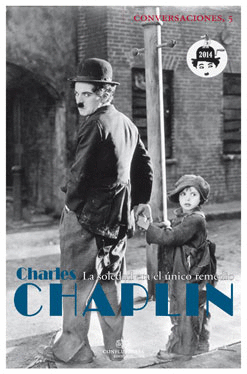 CONVERSACIONES CON CHARLES CHAPLIN