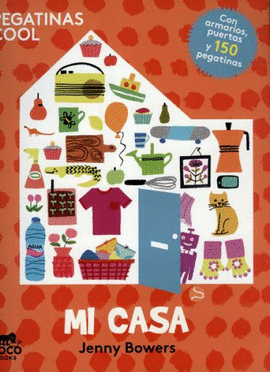MI CASA. CON PEGATINAS COOL