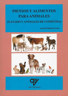 PIENSOS Y ALIMENTOS PARA ANIMALES