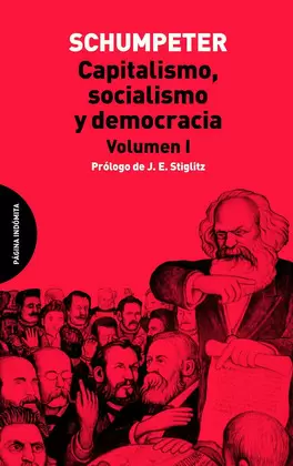 CAPITALISMO, SOCIALISMO Y DEMOCRACIA V.1
