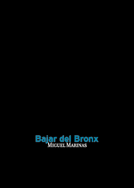 BAJAR DEL BRONX