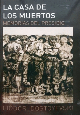 LA CASA DE LOS MUERTOS