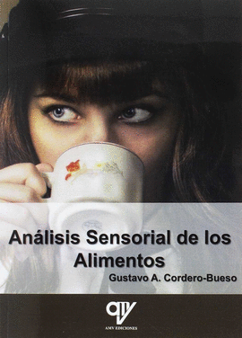 ANÁLISIS SENSORIAL DE LOS ALIMENTOS