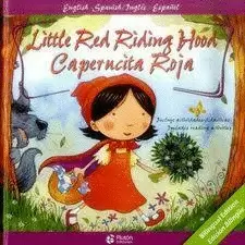 LITTLE RED RIDING HOOD/CAPERUCITA ROJA
