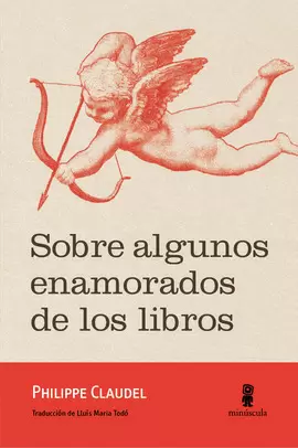 SOBRE ALGUNOS ENAMORADOS DE LOS LIBROS