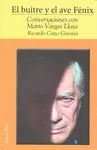 BUITRE Y EL AVE FENIX. CONVERSACIONES CON MARIO VARGAS LLOSA, EL