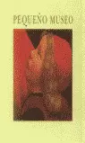 PEQUEÑO MUSEO