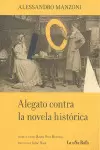 ALEGATO CONTRA LA NOVELA HISTÓRICA