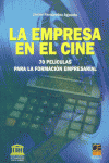 LA EMPRESA EN EL CINE 70 PELICULAS FORMACION EMPR.