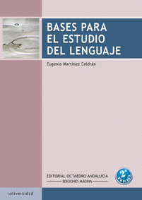 BASES PARA EL ESTUDIO DEL LENGUAJE (2ª ED)