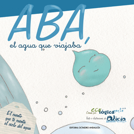 ABA, EL AGUA QUE VIAJABA