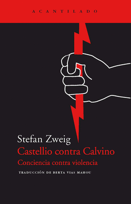 CASTELLIO CONTRA CALVINO : CONCIENCIA CONTRA VIOLENCIA