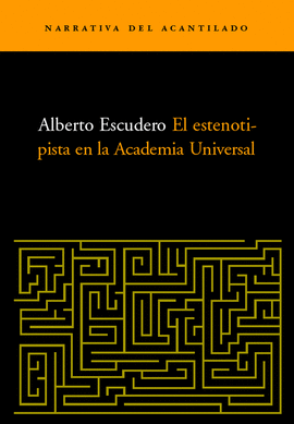 ESTENOTIPISTA EN LA ACADEMIA UNIVERSAL, EL