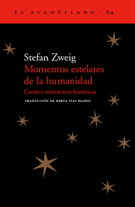 MOMENTOS ESTELARES DE LA HUMANDAD