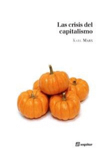 CRISIS DEL CAPITALISMO,LA 2ªED