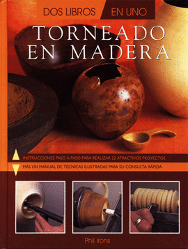 TORNEADO EN MADERA-DOS LIBROS EN UNO