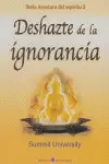 DESHAZTE DE LA IGNORANCIA