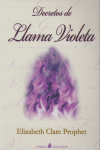 DECRETOS DE LLAMA VIOLETA