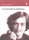 LA CASA DE LA INFANCIA