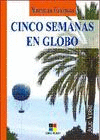 MEJOR AVENTUR JULIO VERNE CINCO SEMANAS GLOBO